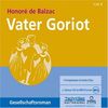 Vater Goriot. 8 CDs + mp3-CD