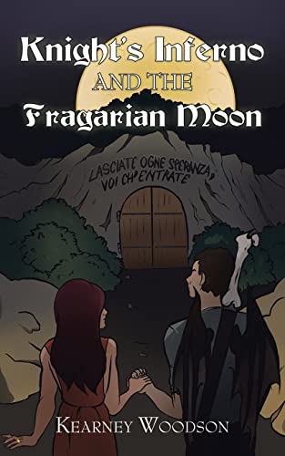 Knight’s Inferno and the Fragarian Moon