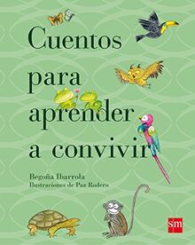 Cuentos para aprender a convivir (Cuentos para sentir)