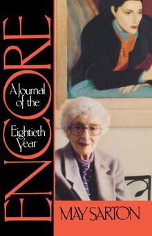 Encore: A Journal of the Eightieth Year: A Journal of the Eightieth Year