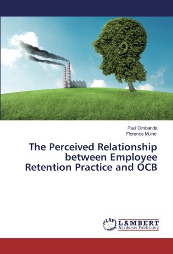 The Perceived Relationship between Employee Retention Practice and OCB