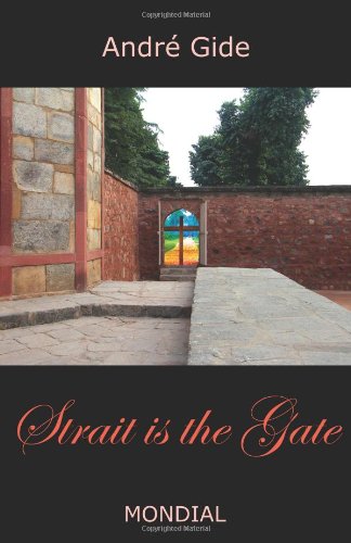 André Gide Strait Is The Gate (La Porte Etroite)