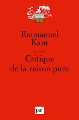 Critique De La Raison Pure (quadrige)