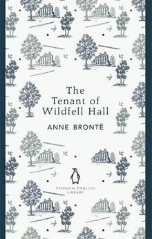 The Tenant of Wildfell Hall (The Penguin English Library)