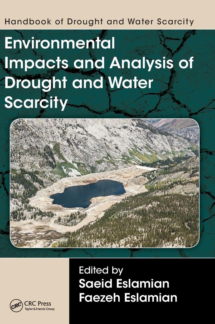Handbook of Drought and Water Scarcity: Environmental Impacts and ...