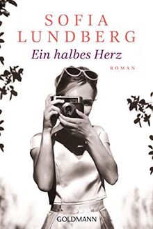 Ein halbes Herz: Roman