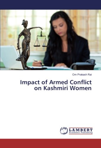 Impact of Armed Conflict on Kashmiri Women
