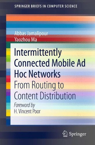 Intermittently Connected Mobile Ad Hoc Networks: from Routing to Content Distribution (SpringerBriefs in Computer Science)