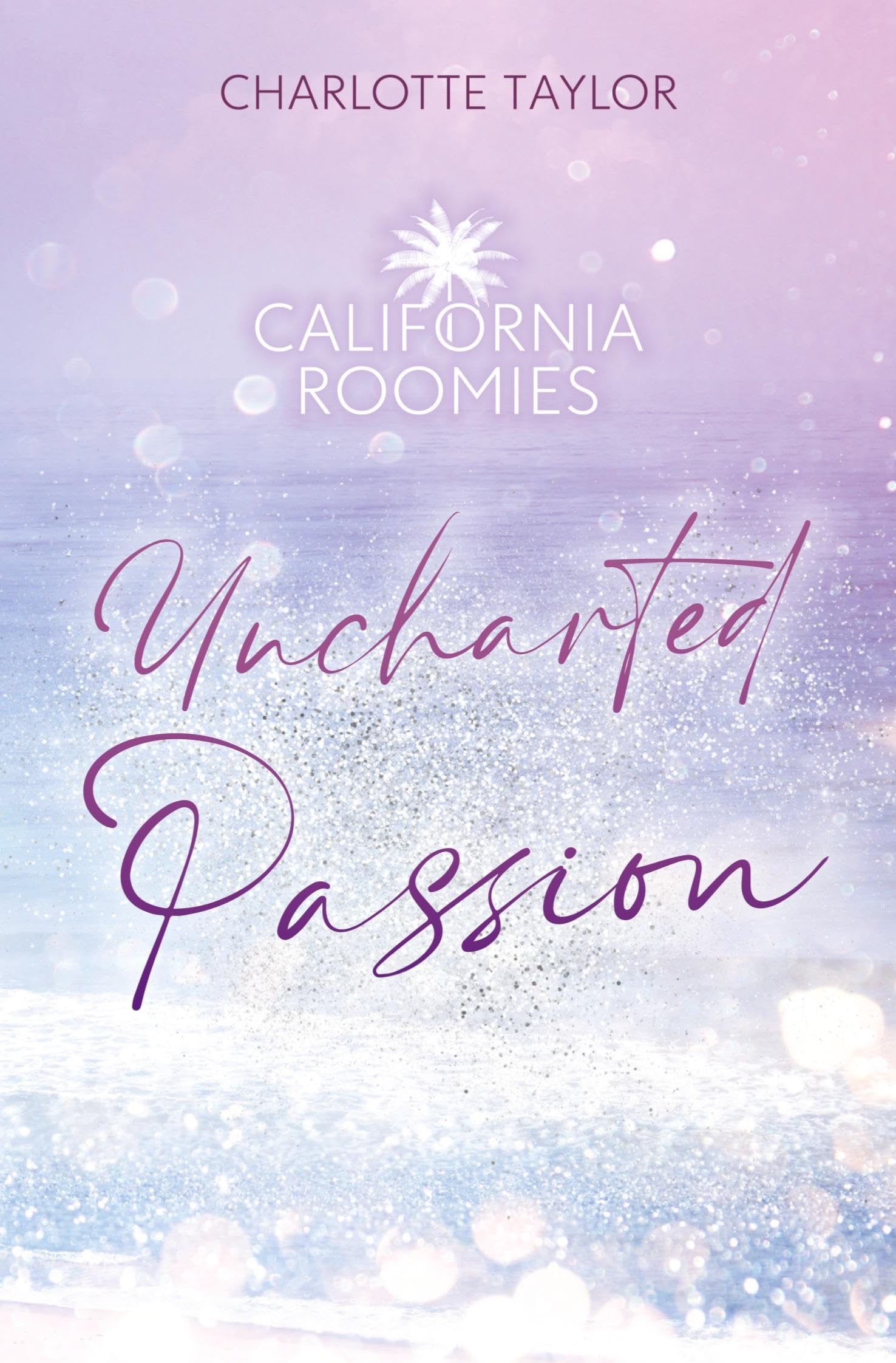California Roomies - Uncharted Passion