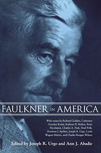 Faulkner in America (Faulkner & Yoknapatawpha Series)