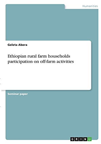 Ethiopian rural farm households participation on off-farm activities
