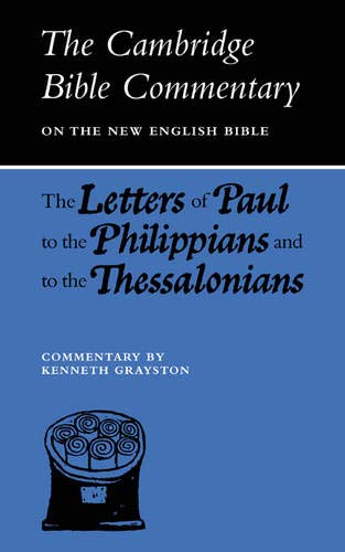 Cambridge Bible Commentaries: New Testament 17 Volume Paperback Set: CBC: Letters of Paul to Philippians (Cambridge Bible Commentaries on the New Testament)