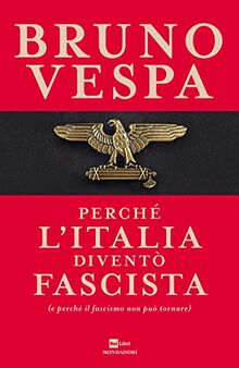 Bruno Vespa - Perche L'italia Divento Fascista (1 BOOKS)