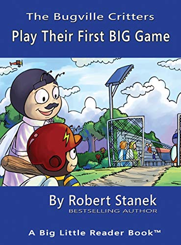 Play Their First BIG Game, Library Edition Hardcover for 15th Anniversary (Bugville Critters, Band 7)