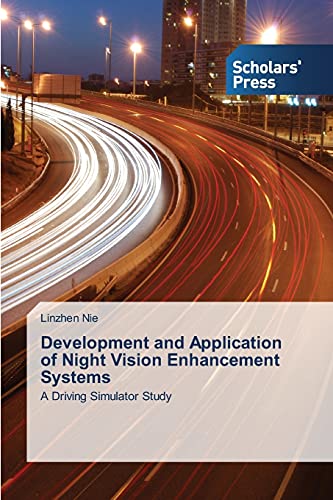 Development and Application of Night Vision Enhancement Systems: A Driving Simulator Study