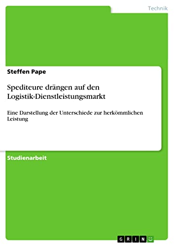 Spediteure drängen auf den Logistik-Dienstleistungsmarkt: Eine Darstellung der Unterschiede zur herkömmlichen Leistung