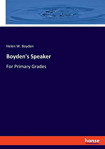 Boyden's Speaker: For Primary Grades