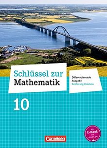 Schlüssel zur Mathematik - Differenzierende Ausgabe Schleswig-Holstein: 10. Schuljahr - Schülerbuch