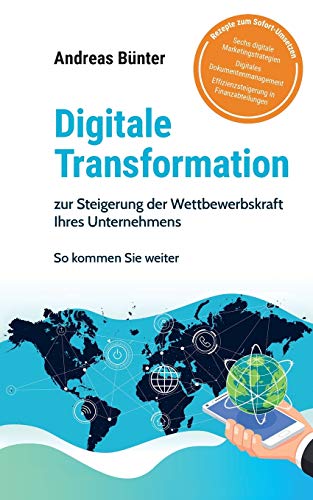 Digitale Transformation: zur Steigerung der Wettbewerbsfähigkeit Ihres Unternehmens