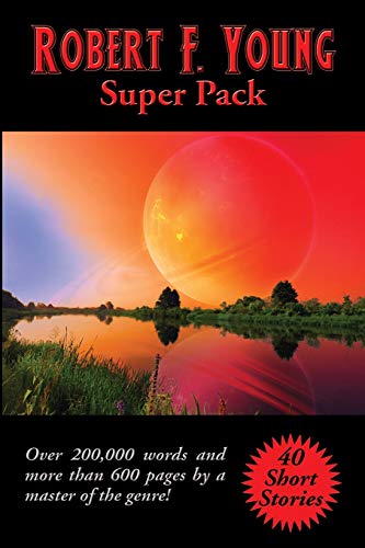 Robert F. Young Super Pack (Positronic Super Pack, Band 45)