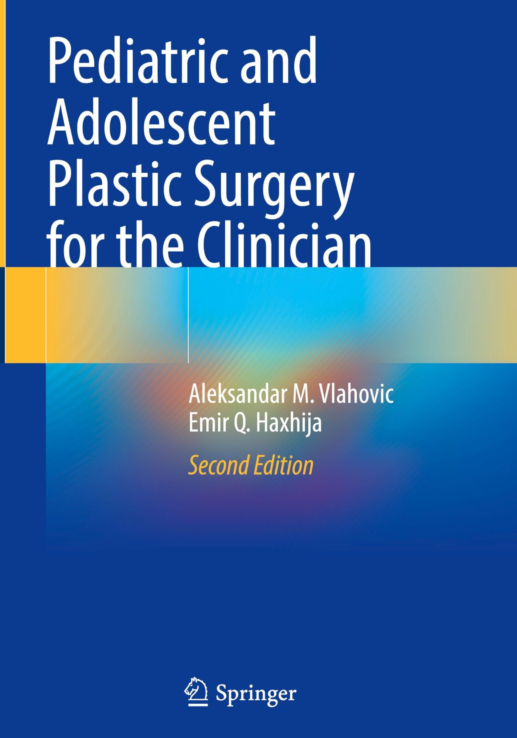 Pediatric and Adolescent Plastic Surgery for the Clinician