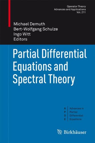 Partial Differential Equations and Spectral Theory (Operator Theory: Advances and Applications)