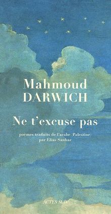 Ne t'excuse pas