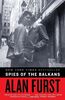 Spies of the Balkans: A Novel