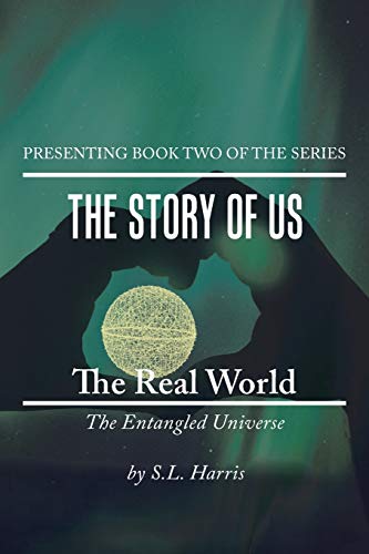 The Real World: The Entangled Universe
