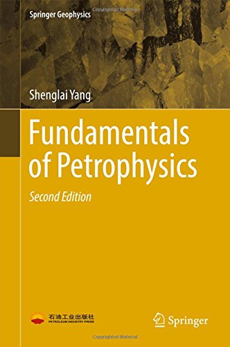 Fundamentals of Petrophysics (Springer Geophysics)