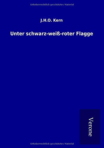 Unter schwarz-weiß-roter Flagge