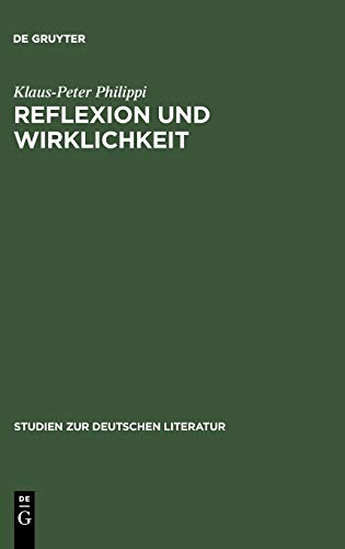 Reflexion und Wirklichkeit: Untersuchungen zu Kafkas Roman 'Das Schloß' (Studien zur deutschen Literatur, 5, Band 5)