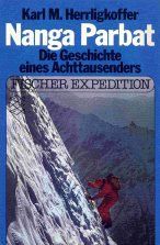Nanga Parbat - Die Geschichte eines Achttausenders