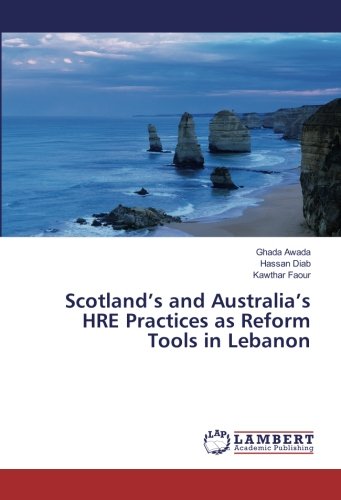 Scotland’s and Australia’s HRE Practices as Reform Tools in Lebanon