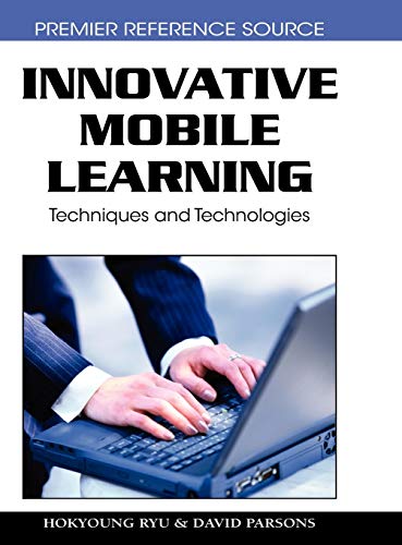 Innovative Mobile Learning: Techniques and Technologies