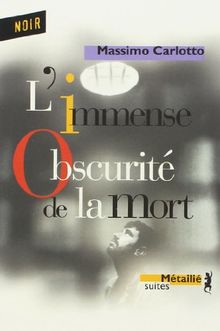 L'immense obscurité de la mort