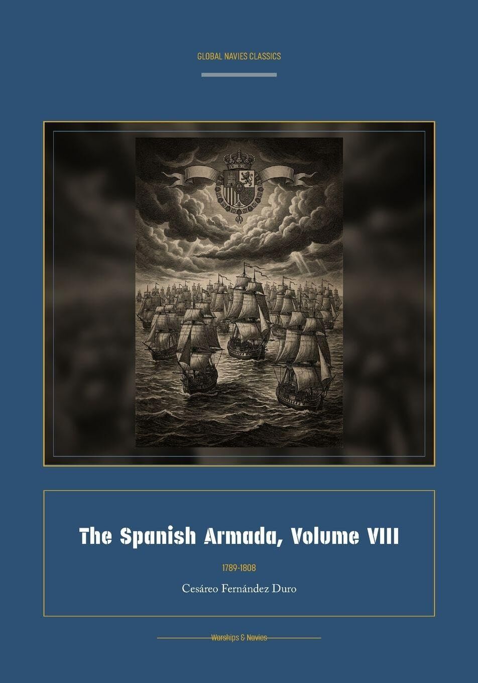 The Spanish Armada, Volume VIII