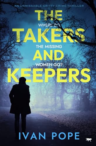 The Takers and Keepers: An unmissable gritty crime thriller