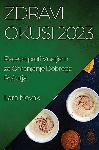 Zdravi Okusi 2023: Recepti proti Vnetjem za Ohranjanje Dobrega Po¿utja