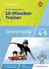 Fit fürs Gymnasium - 10-Minuten-Trainer: Übergang 4 / 5 Deutsch Grammatik: Übergang 4 / 5 / Übergang 4 / 5 Deutsch Grammatik