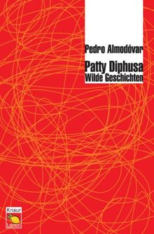 Patty Diphusa. Wilde Geschichten.