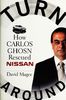 Turnaround: How Carlos Ghosn Rescued Nissan