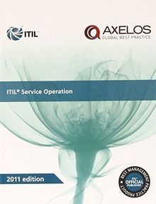 ITIL Service Operation 2011 (Best Management Practices)