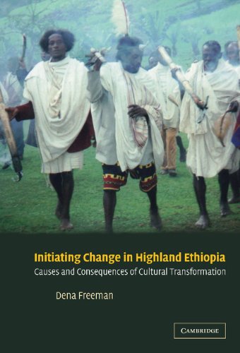 Initiating Change in Highland Ethiopia: Causes and Consequences of Cultural Transformation