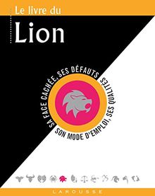 Le livre du Lion : 23 juillet-22 août