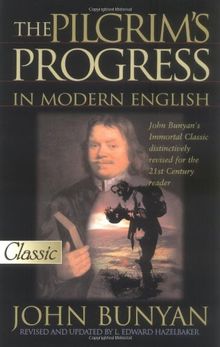 The Pilgrim's Progress in Modern English (Pure Gold Classics)