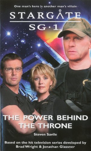 Steven Savile The Power Behind The Throne (Stargate Sg-1)