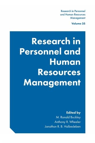 Research in Personnel and Human Resources Management (Research in Personnel and Human Resources Management, 35, Band 35)