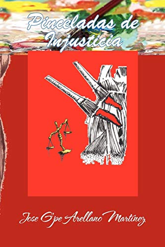 Pinceladas De Injusticia