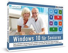 Windows 10 für Senioren: Ohne Vorkenntnisse. Leicht verständlich. Komplett in Farbe!